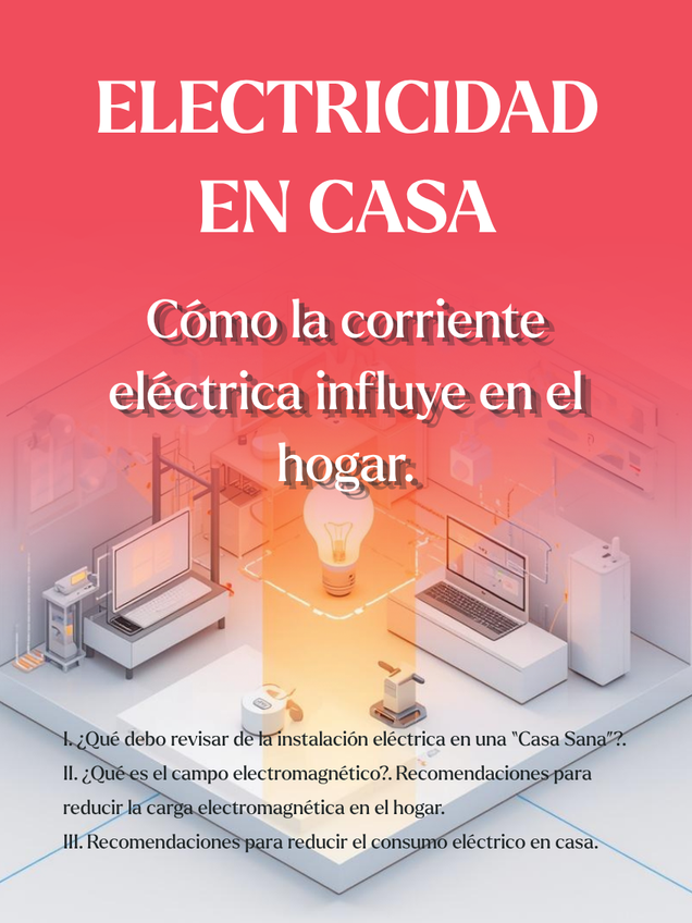 Electricidad en casa: Cómo la corriente eléctrica influye en el hogar.