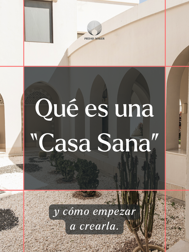 Qué es una Casa Sana